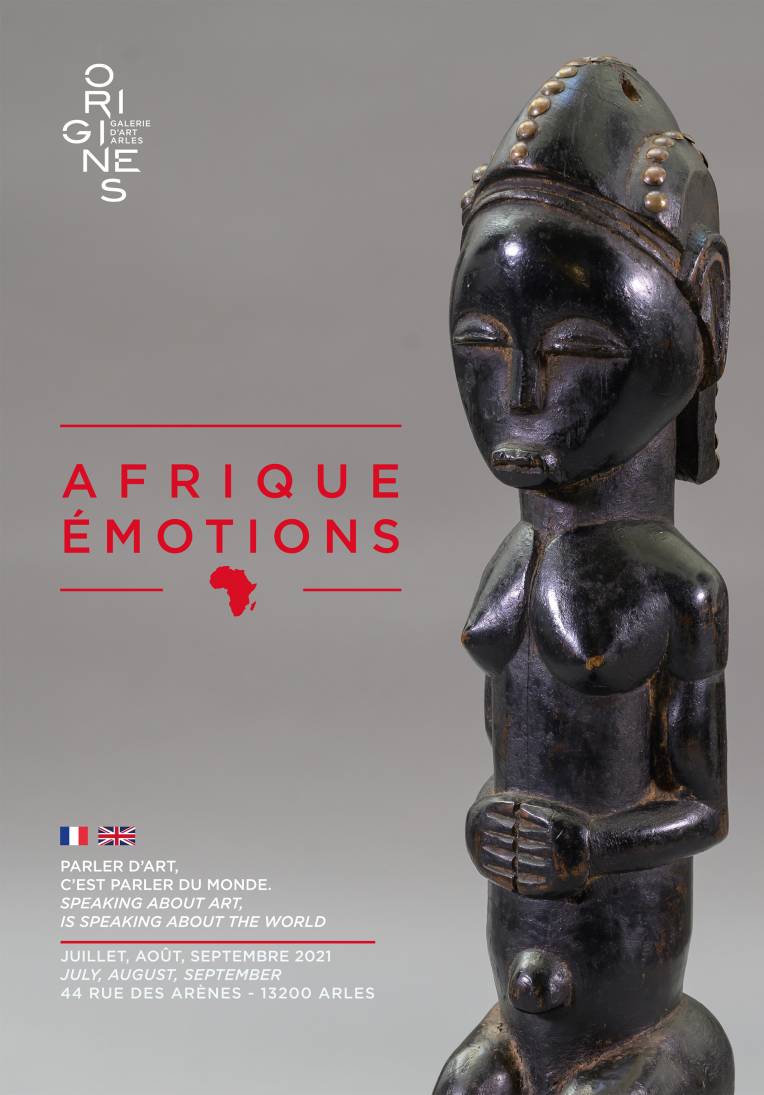 Afrique Emotions Exhibition - Galerie Origines, Arles Afrique Emotions Exhibition - Galerie Origines, Arles